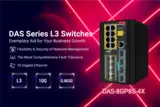 Main image of news article "DAS Series L3 Switches"